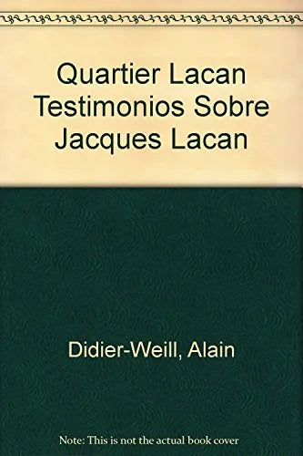 Libro Quartier Lacan Testimonios Sobre Jacques