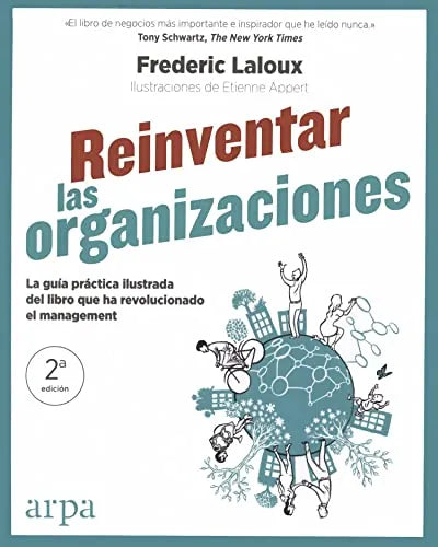 Libro Reinventar Las Organizaciones Ilustrado