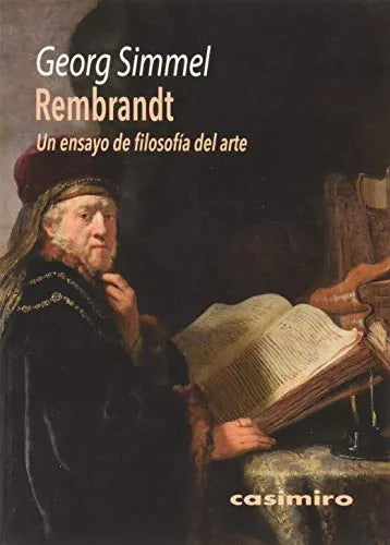 Libro REMBRANDT UN ENSAYO DE FILOSOFIA DEL ARTE de SIMMEL GEORG en Colombia, biografia