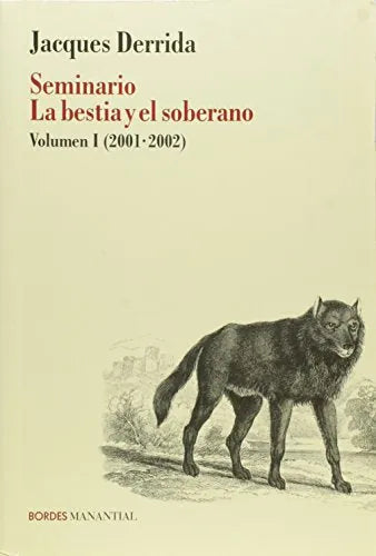Libro Seminario La Bestia Y El Soberano Vol I