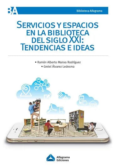 Libro Servicios Y Espacios En La Biblioteca De