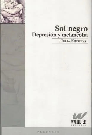 Libro Sol Negro Depresion Y Melancolia