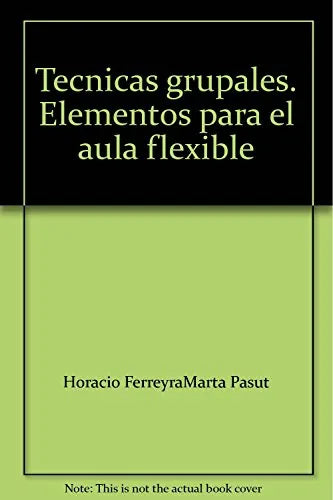 Libro Tecnicas Grupales Elementos Para El Aula