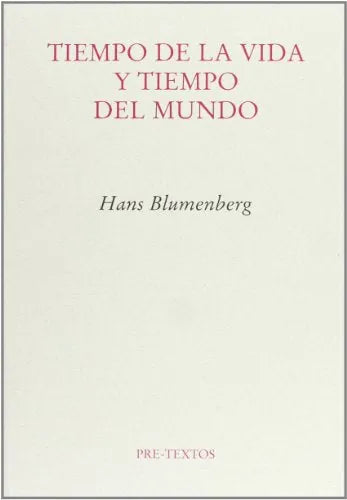 Tiempo De La Vida Y Tiempo Del Mundo - Icaro Libros