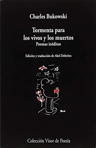 Libro TORMENTA PARA LOS VIVOS Y LOS MUERTOS POEMAS INEDITOS de BUKOWSKI CHARLES en Colombia, poesia