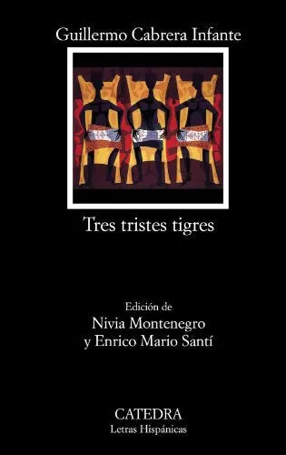 Libro Tres Tristes Tigres