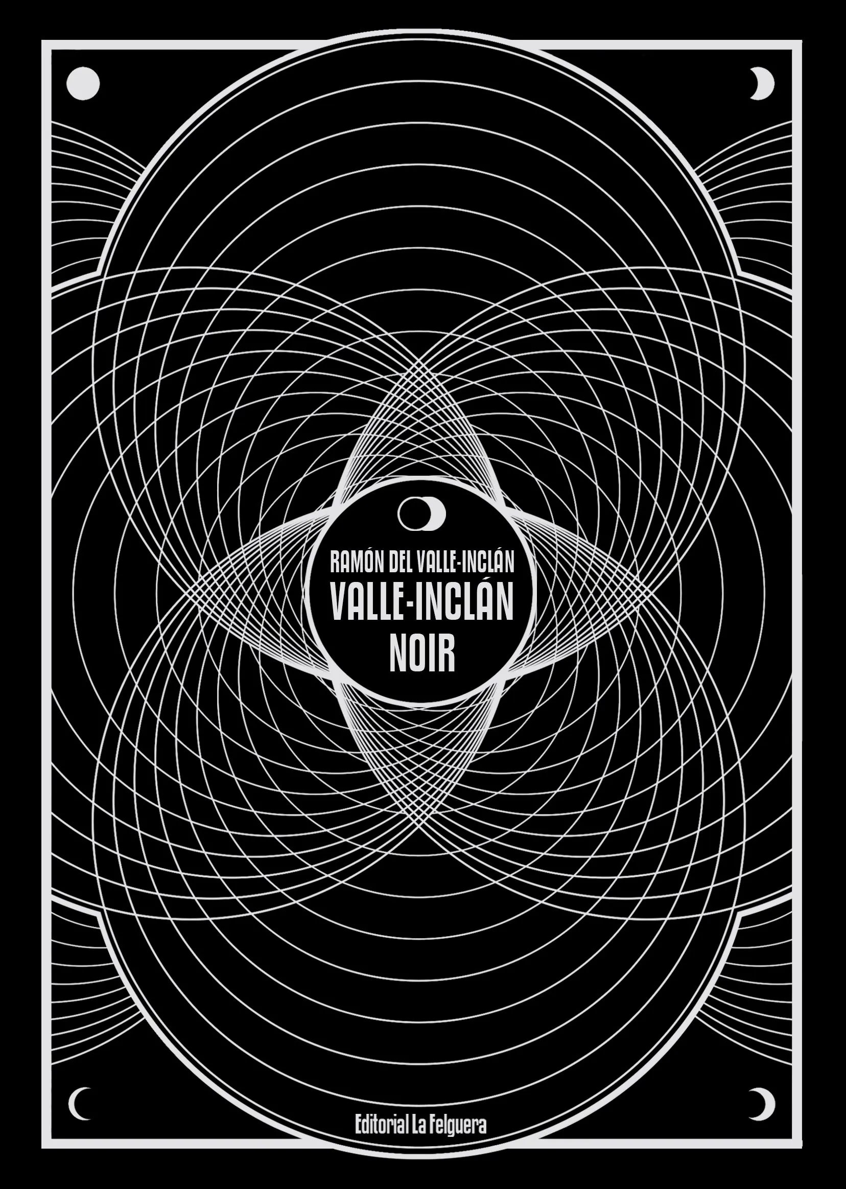 Libro Valle-Inclan Noir