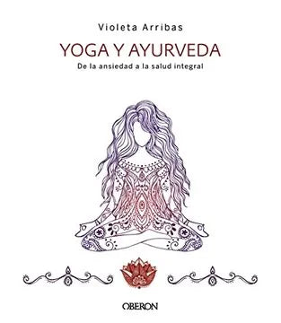 Libro YOGA Y AYURVEDA (ED 2023) de ARRIBAS ALVAREZ VIOLETA en Colombia, orientalismo