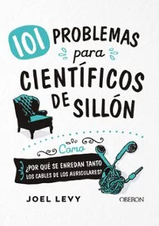 Libro 101 PROBLEMAS PARA CIENTIFICOS DE SILLON de LEVY JOEL en Colombia, ciencia