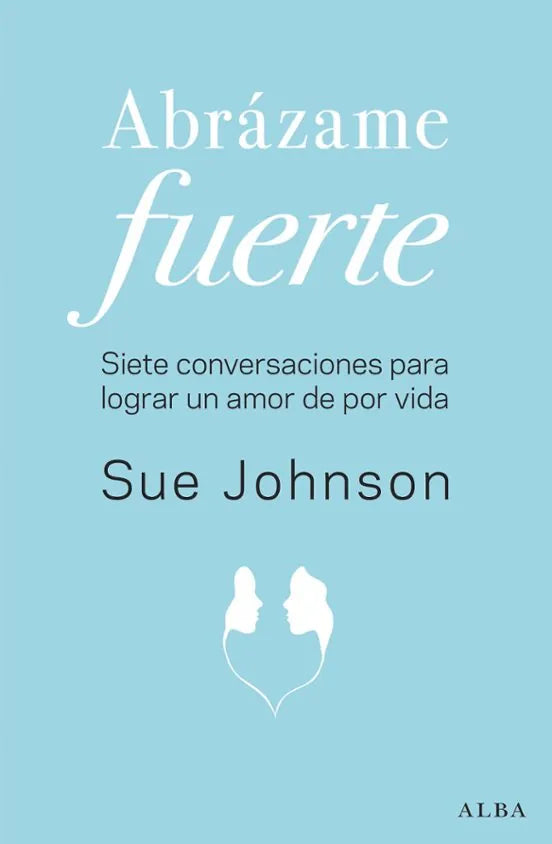 Libro ABRAZAME FUERTE de JOHNSON SUE en Colombia, autoayuda
