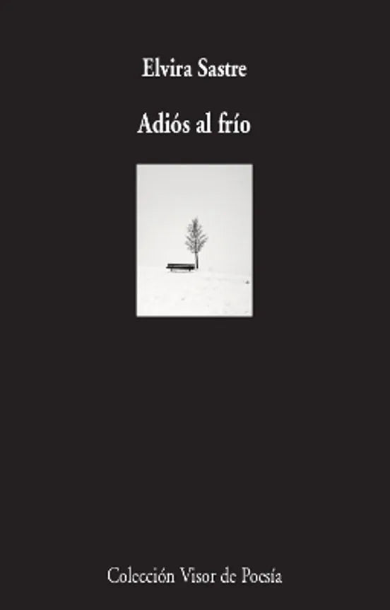 Libro ADIOS AL FRIO de SASTRE ADIOS en Colombia, poesia