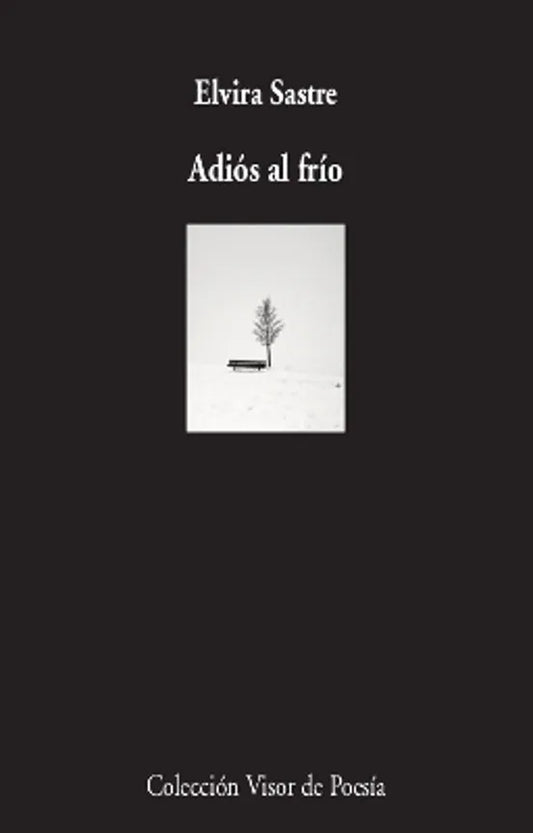 Libro ADIOS AL FRIO de SASTRE ADIOS en Colombia, poesia