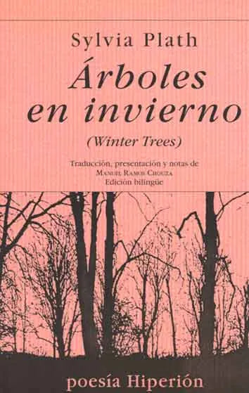 Libro ARBOLES DE INVIERNO de PLATH SILVIA en Colombia, poesia