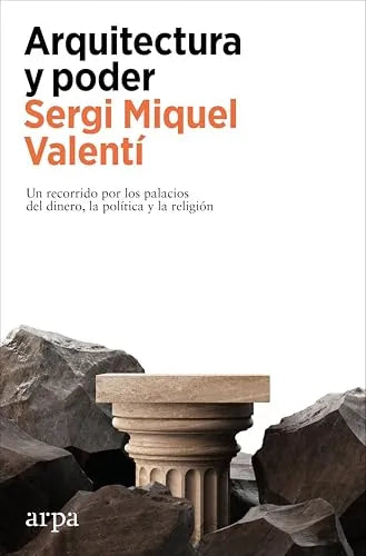 Libro ARQUITECTURA Y PODER de MIQUEL VALENTI SERGE en Colombia, politica