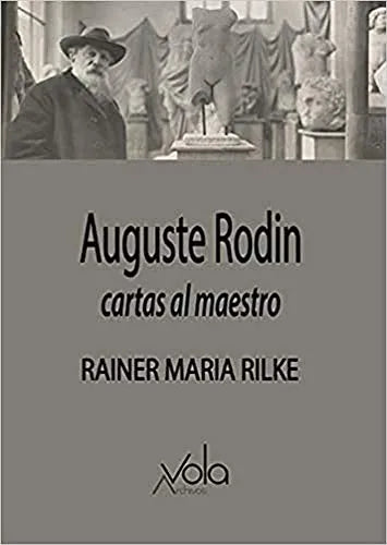 Libro AUGUSTE RODIN CARTAS AL MAESTRO de RILKE RAINER MARIA en Colombia, arte