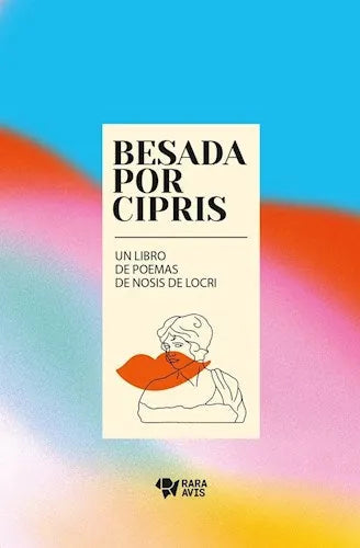 Libro BESADA POR CIPRIS de DE LOCRI NORIS en Colombia, poesia