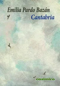 Libro CANTABRIA de PARDO BAZAN- EMILIA en Colombia, ensayo