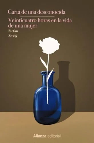Libro CARTA DE UNA DESCONOCIDA VEINTICUATRO HORAS EN LA VIDA DE UNA M de Zweig Stefan en Colombia, literatura