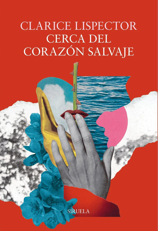 Libro CERCA DEL CORAZÓN SALVAJE de LISPECTOR CLARICE en Colombia, literatura
