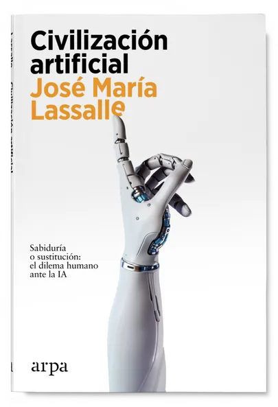 Libro CIVILIZACION ARTIFICIAL de LASSALLE JOSE MARIA en Colombia, ensayo