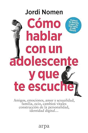 Libro COMO HABLAR CON UN ADOLESCENTE Y QUE TE ESCUCHE de NOMEN JORDI en Colombia, autoayuda