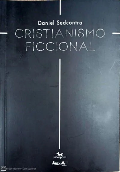 Libro CRISTIANISMO FICCIONAL de SEDCONTRA DANIEL en Colombia, filosofia