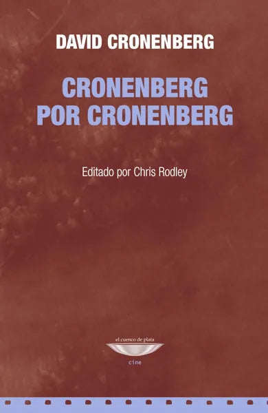 Libro CRONENBERG POR CRONENBERG de CRONENBERG DAVID en Colombia, cine