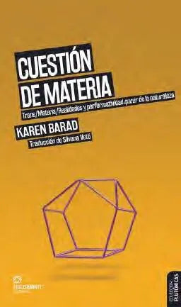 Libro CUESTION DE MATERIA de BARAD KAREN en Colombia, estudios de genero