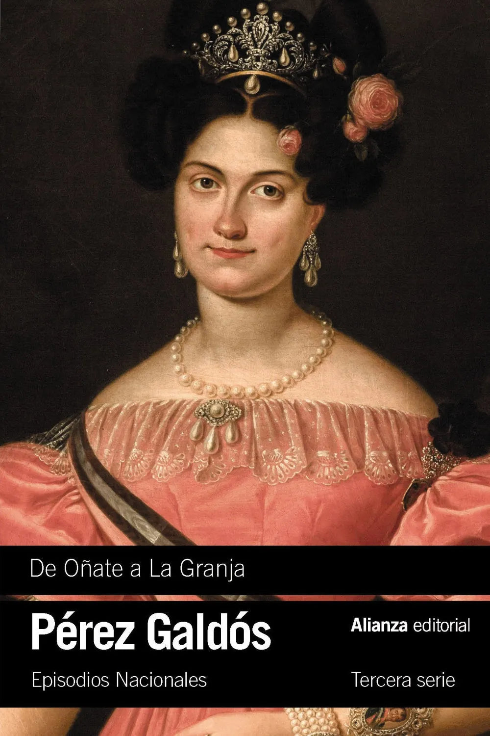 Libro DE OÑATE A LA GRANJA de PEREZ GALDOS BENITO en Colombia, literatura