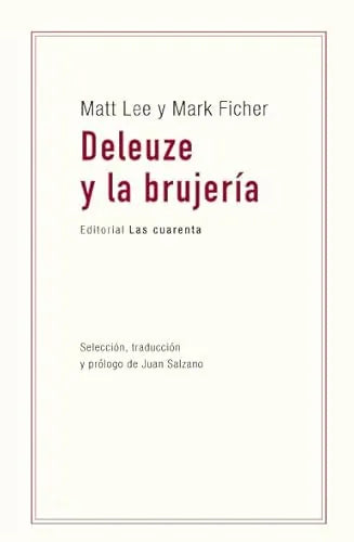 Libro DELEUZE Y LA BRUJERIA de MATT LEE Y MARK FISHER en Colombia, filosofia