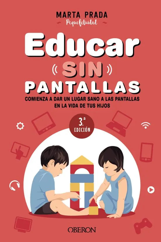 Libro EDUCAR SIN PANTALLAS de PRADA PEQUEFELICIDAD MARTA en Colombia, pedagogia