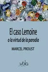Libro EL CASO LEMOINE O LA VIRTUD DE LA PARODIA de PROUST MARCEL en Colombia, literatura
