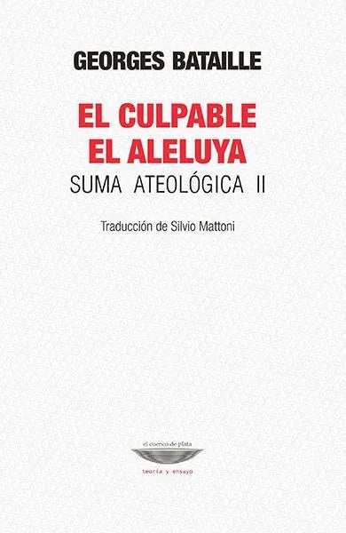 Libro EL CULPABLE EL ALELUYA SUMA ATEOLOGICA II de BATAILLE GEORGES en Colombia, filosofia
