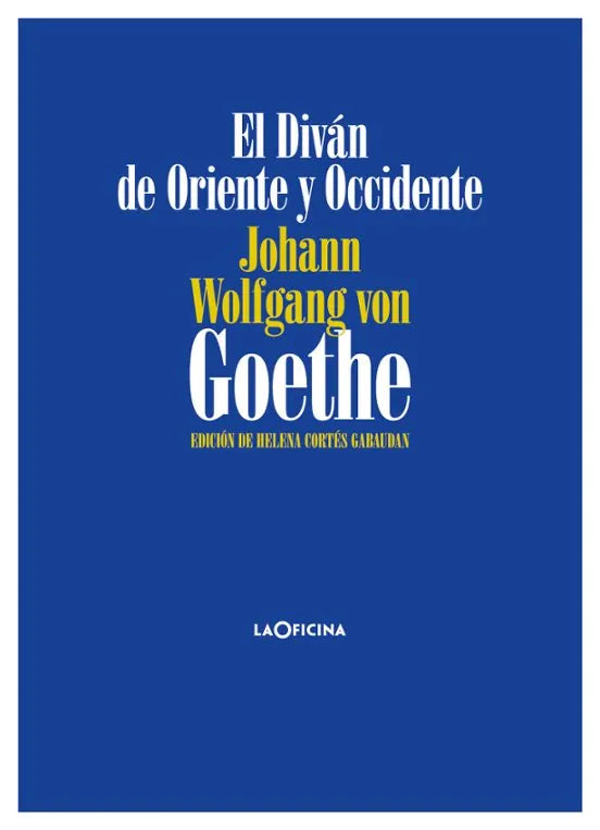Libro EL DIVAN DE ORIENTE Y OCCIDENTE de GOETHE JOHANN WOLFGANG VON en Colombia, literatura
