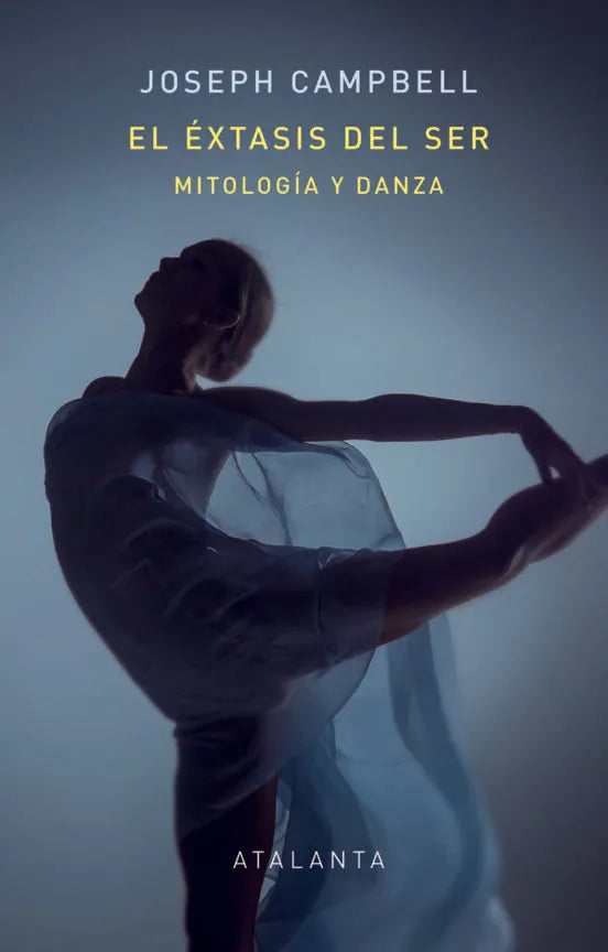 Libro EL EXTASIS DEL SER: MITOLOGIA Y DANZA de CAMPBELL JOSEPH en Colombia, literatura