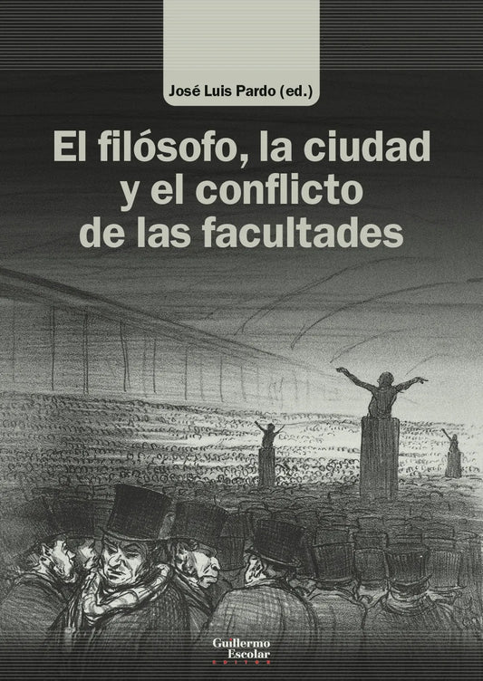 Libro EL FILOSOFO LA CIUDAD Y EL CONFLICTO DE LAS FACULTADES de PARDO JOSE LUIS en Colombia, filosofia