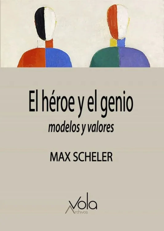 Libro EL HEROE Y EL GENIO de SCELLER MAX en Colombia, ensayo