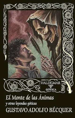 Libro EL MONTE DE LAS ANIMAS Y OTRAS LEYENDAS GOTICAS de BECQUER GUSTAVO ADOLFO en Colombia, literatura