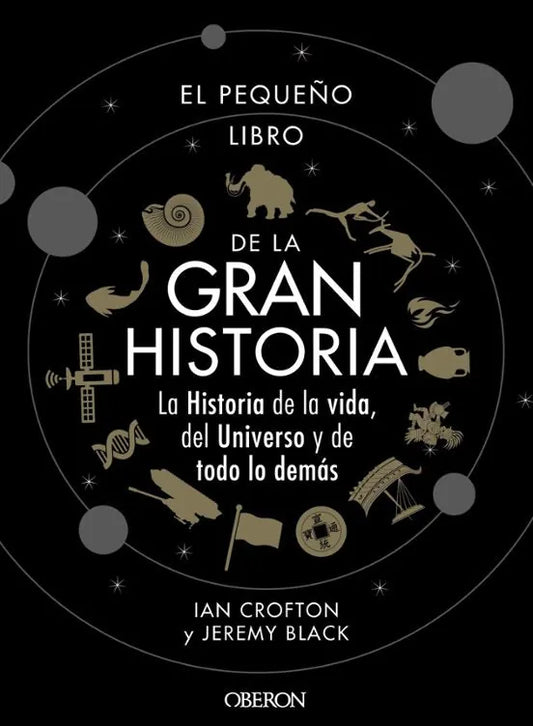 Libro EL PEQUENO LIBRO DE LA GRAN HISTORIA de CROFTON IAN en Colombia, historia