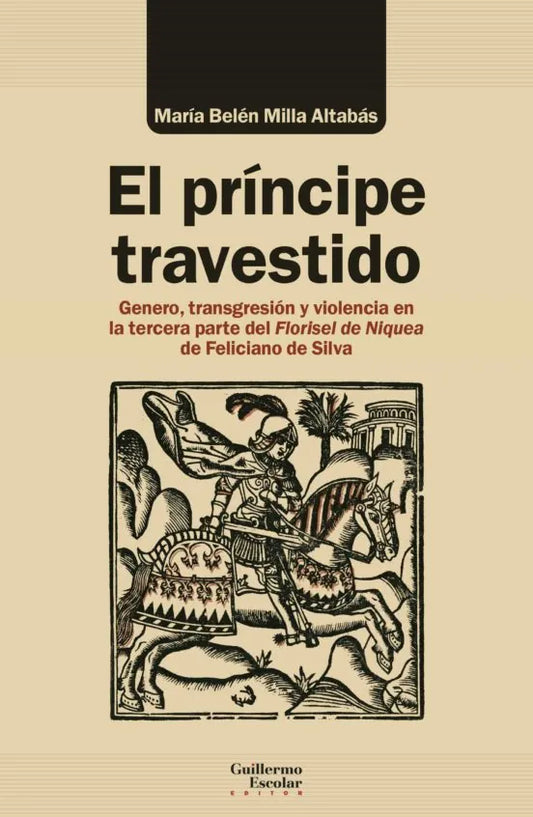 Libro EL PRINCIPE TRAVESTIDO de MILLA ALTABAS MARIA BELEN en Colombia, historia