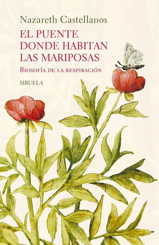 Libro EL PUENTE DONDE HABITAN LAS MARIPOSAS (TAPA DURA) de CASTELLANOS NAZARETH en Colombia, literatura