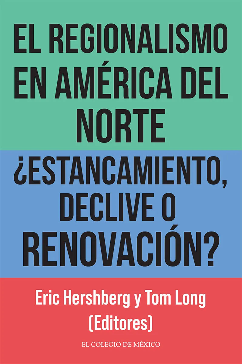 Libro EL REGIONALISMO EN AMERICA DEL NORTE de HERSHBERG ERIC en Colombia, politica