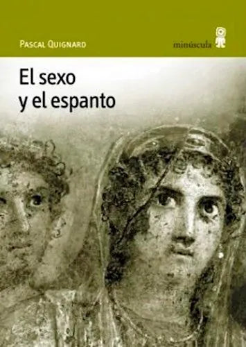 Libro EL SEXO Y EL ESPANTO de QUIGNARD PASCAL en Colombia, literatura