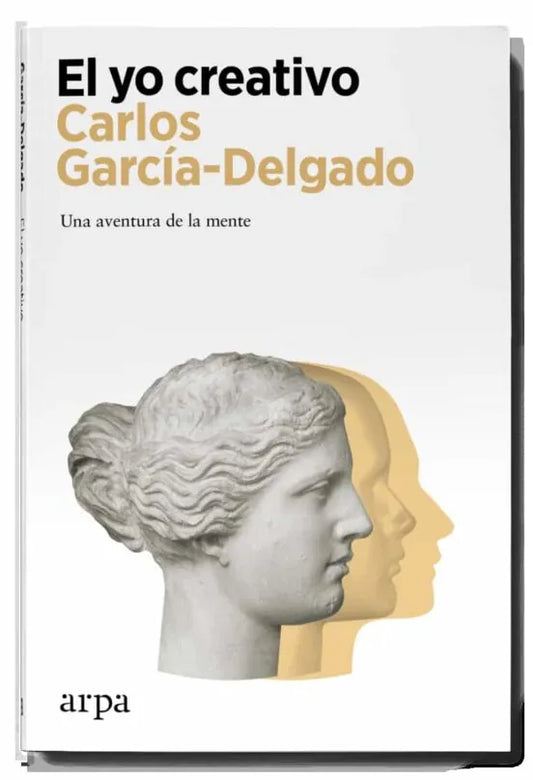 Libro EL YO CREATIVO UNA AVENTURA DE LA MENTE de GARCIA-DELGADO CARLOS en Colombia, ciencia