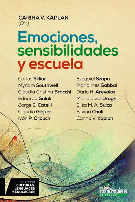 Libro EMOCIONES, SENSIBILIDADES Y ESCUELA de KAPLAN CARINA en Colombia, pedagogia