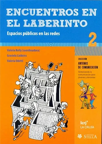 Libro ENCUENTROS EN EL LABERINTO de KELLY VALERIA en Colombia, pedagogia