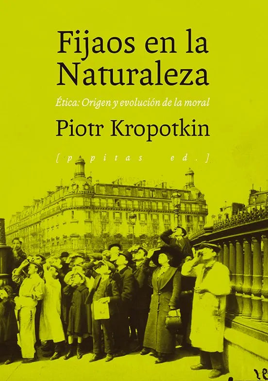 Libro FIJAOS EN LA NATURALEZA ETICA ORIGEN Y EVOLUCION DE LA MORAL de KROPOTKIN PIOTR en Colombia, sociologia