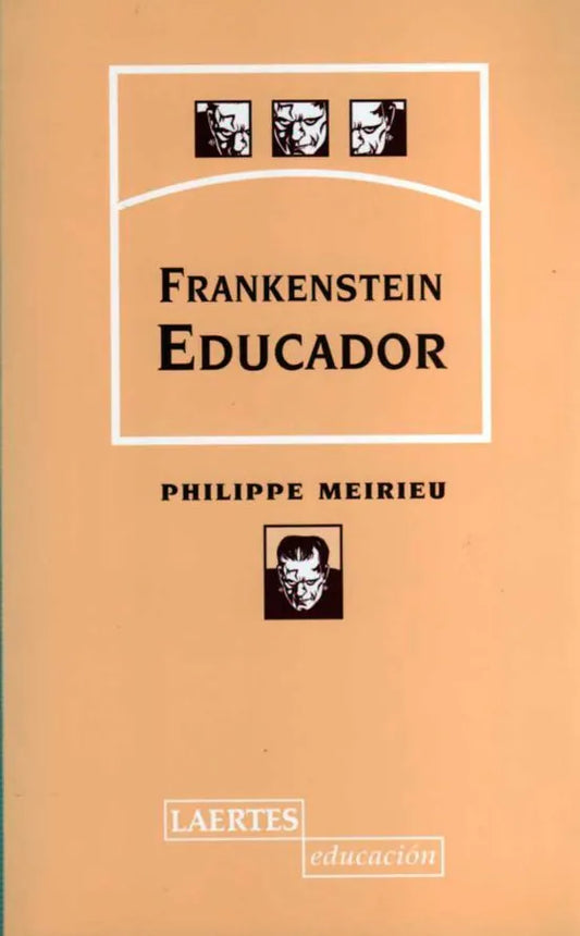 Libro FRANKESTEIN EDUCADOR de MEIREAU PHILIPPE en Colombia, pedagogia