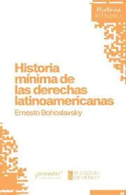 Libro HISTORIA MINIMADE LAS DERECHAS LATINOAMERICANAS de BOHOSLAVSKY ERNESTO en Colombia, historia