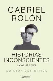 Libro HISTORIAS INCONSCIENTES de ROLON GABRIEL en Colombia, psicoanalisis